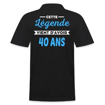 Cette Légende vient d'avoir 40 ans - Polo Homme - noir - Dos - Kai (181cm)