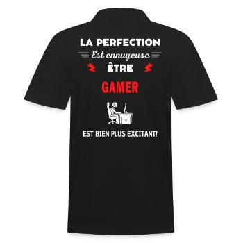 La perfection est ennuyeuse excitant! gamer - Polo Homme - noir - Dos - Kai (181cm)
