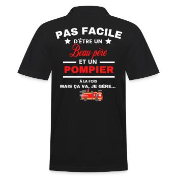 pas facile d'être POMPIER et Beau-père - Polo Homme - noir - Dos - Kai (181cm)