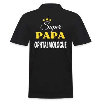 Super Papa OPHTALMOLOGUE ANNIVERSAIRE - Polo Homme - noir - Dos - Kai (181cm)