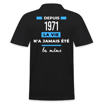 La vie n'a jamais été la même dépuis 1971 - Polo Homme - noir - Dos - Kai (181cm)