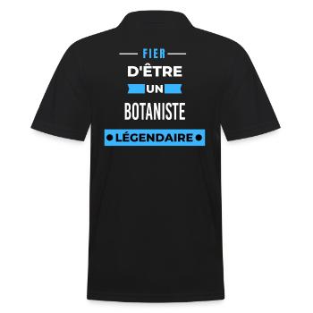 Fier d'être un légendaire BOTANISTE HUMOUR - Polo Homme - noir - Dos - Kai (181cm)