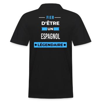 Fier d'être un légendaire ESPAGNOL HUMOUR - Polo Homme - noir - Dos - Kai (181cm)