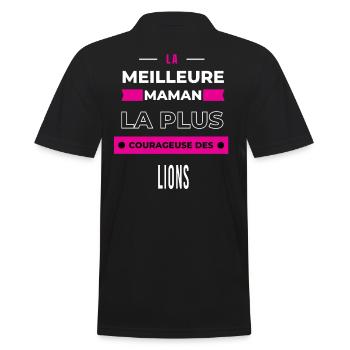 La meilleure maman plus courageuse des lions - Polo Homme - noir - Dos - Kai (181cm)