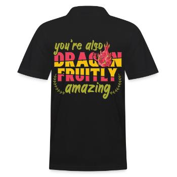 Youre Also Dragon Fruity Amazing - Männer Poloshirt - Schwarz - Hinten - Kai (181cm)