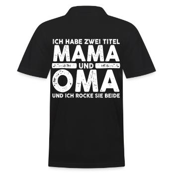 Ich Habe Zwei Titel Mama Und Oma - Männer Poloshirt - Schwarz - Hinten - Kai (181cm)