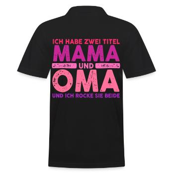 Ich Habe Zwei Titel Mama Und Oma - Männer Poloshirt - Schwarz - Hinten - Kai (181cm)