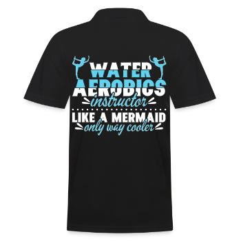 Water Aerobics Instructor Like Mermaid - Men's Polo Shirt - black - Back - Kai (181cm)