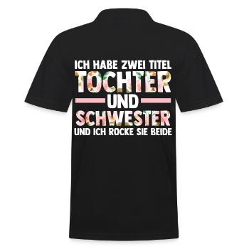 Ich Habe Zwei Titel Tochter Und Schwester - Männer Poloshirt - Schwarz - Hinten - Kai (181cm)