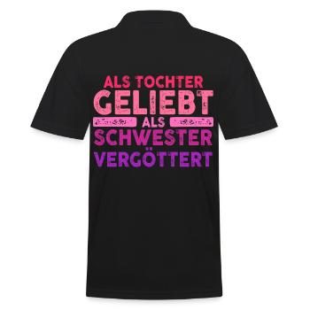 Als Tochter Geliebt Als Schwester Vergöttert - Männer Poloshirt - Schwarz - Hinten - Kai (181cm)