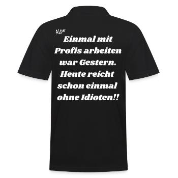 Einmal mit Profis arbeiten. - Männer Poloshirt - Schwarz - Hinten - Kai (181cm)