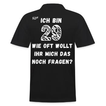 Ich in 29 Wie oft noch. - Männer Poloshirt - Schwarz - Hinten - Kai (181cm)