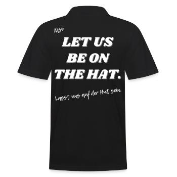 Lass uns auf der Hut sein. - Männer Poloshirt - Schwarz - Hinten - Kai (181cm)