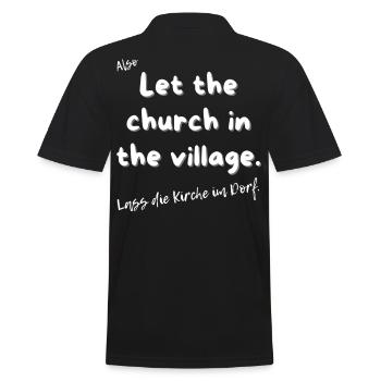 Lass die Kirche im Dorf - Männer Poloshirt - Schwarz - Hinten - Kai (181cm)