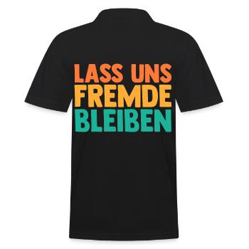 Lass Uns Fremde Bleiben - Männer Poloshirt - Schwarz - Hinten - Kai (181cm)