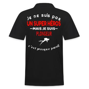 mais c est presque pareil SUPER HÉROS et Plongeur - Polo Homme - noir - Dos - Kai (181cm)