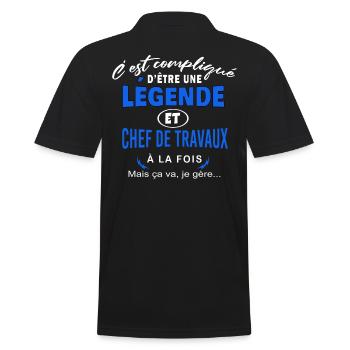 humour Légende et CHEF DE TRAVAUX cadeau - Polo Homme - noir - Dos - Kai (181cm)
