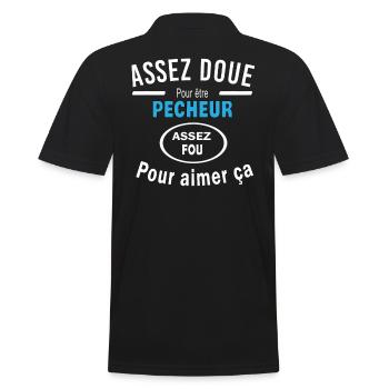Assez doue pour etre PECHEUR - Polo Homme - noir - Dos - Kai (181cm)