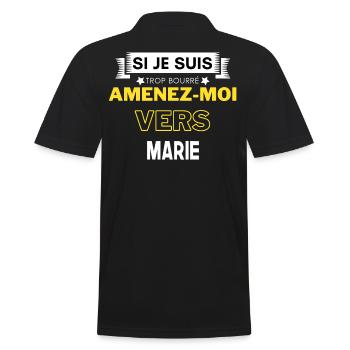 si je suis trop bourré amenez moi vers Marie - Polo Homme - noir - Dos - Kai (181cm)