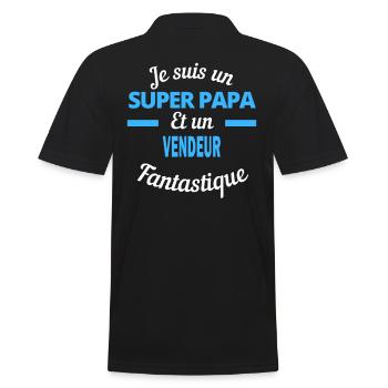 SUPER PAPA Fantastique VENDEUR - Polo Homme - noir - Dos - Kai (181cm)