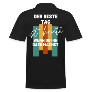 DER BESTE TAG IST HEUTE Geschenk Shirt - Männer Poloshirt - Schwarz - Hinten - Kai (181cm)