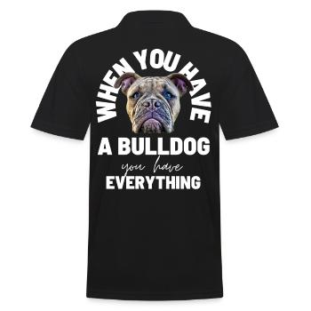 Bulldogge - WHEN YOU HAVE A BULLDOG - Bulldoggen - Männer Poloshirt - Schwarz - Hinten - Kai (181cm)