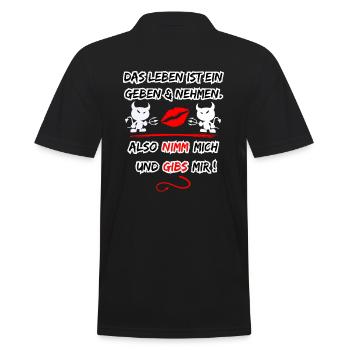 Life is a give and take, so take me - Men's Polo Shirt - black - Back - Kai (181cm)
