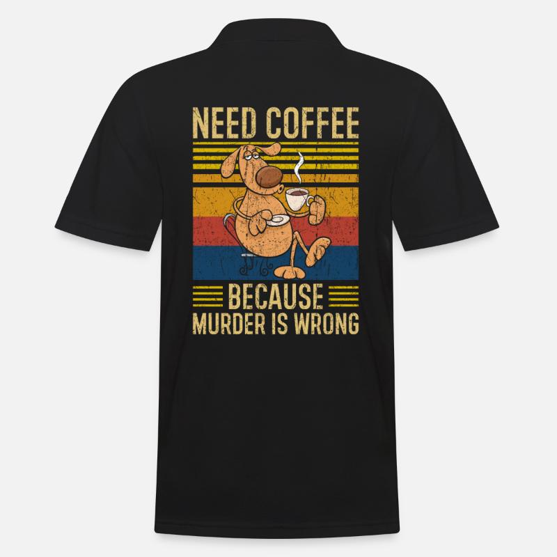 Need Coffee Kaffee Hund Spruch - Männer Poloshirt - Schwarz