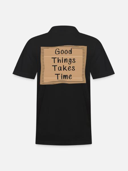 Good things take Time - Men's Polo Shirt - black