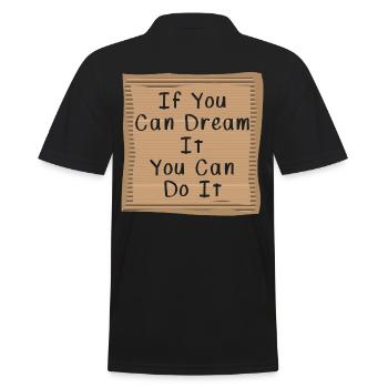 If you can Dream it you can do it - Männer Poloshirt - Schwarz - Hinten - Kai (181cm)