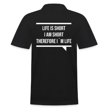 La vie est courte, je suis petit, c’est pourquoi je suis - Polo Homme - noir - Dos - Kai (181cm)