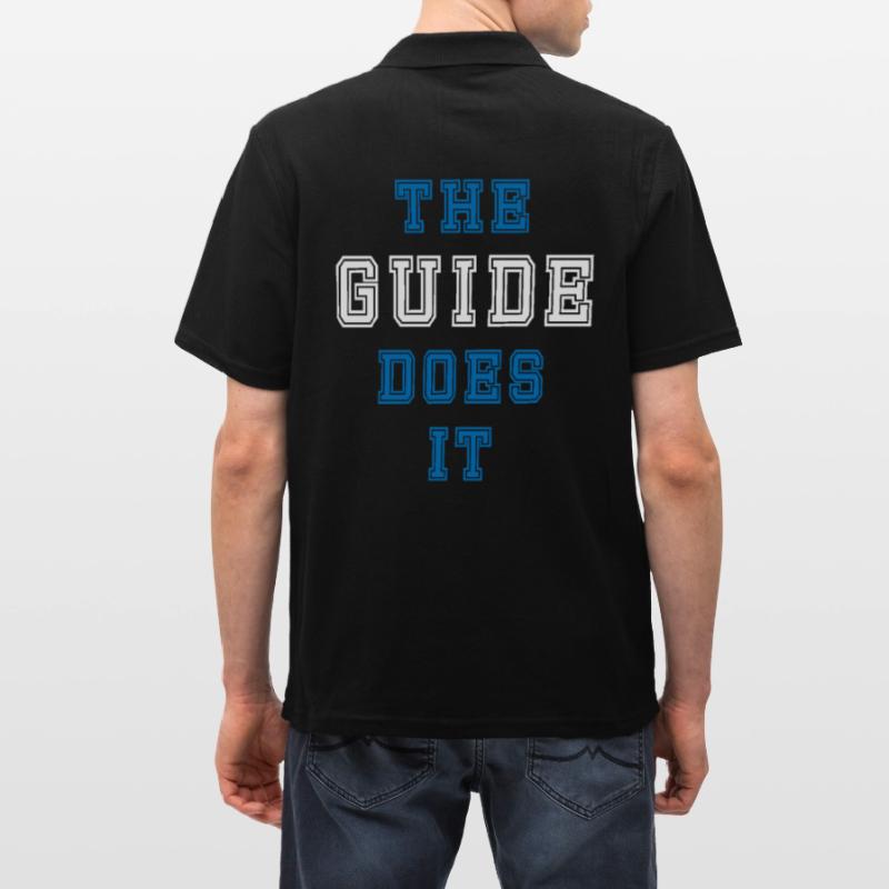 The Guide does it Guide Gift Men's Polo Shirt
