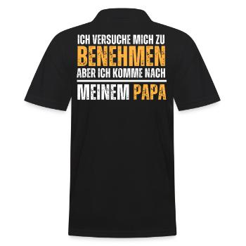 Versuche mich zu benehmen, aber komme nach Papa. - Männer Poloshirt - Schwarz - Hinten - Kai (181cm)