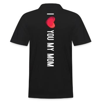 I love you my mom - Mother Day - Männer Poloshirt - Schwarz - Hinten - Kai (181cm)