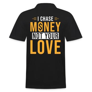 Geld Spruch Ich Jage Geld Nicht Deine Liebe - Männer Poloshirt - Schwarz - Hinten - Kai (181cm)