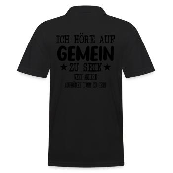 Ich höre auf Gemein zu sein - Männer Poloshirt - Schwarz - Hinten - Kai (181cm)