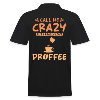 Proffee Spruch Protein Kaffee Lustig Proffee - Männer Poloshirt - Schwarz - Hinten - Kai (181cm)