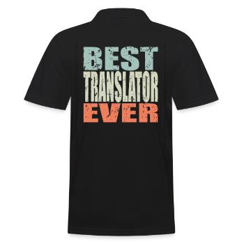 Best Translator ever Translator Gift - Men's Polo Shirt - black - Back - Kai (181cm)
