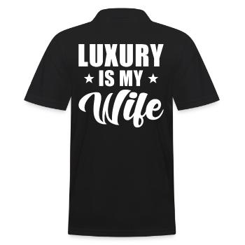 Wife Husband Design Luxury is My Wife - Men's Polo Shirt - black - Back - Kai (181cm)
