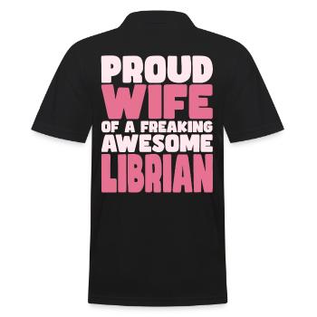 Fière épouse d’un sacré bon bibliothécaire - Polo Homme - noir - Dos - Kai (181cm)