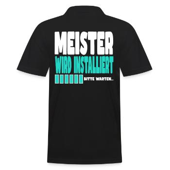 Meister wird installiert - Männer Poloshirt - Schwarz - Hinten - Kai (181cm)