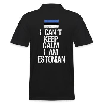 I can not Keep Calm I am Estonian - Men's Polo Shirt - black - Back - Kai (181cm)
