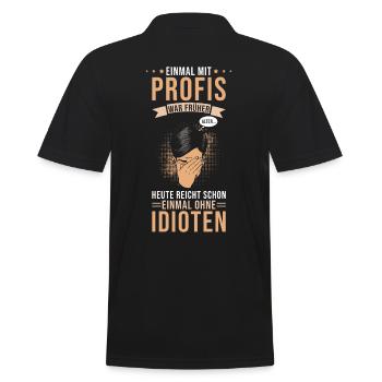 Einmal mit Profis war früher - Männer Poloshirt - Schwarz - Hinten - Kai (181cm)
