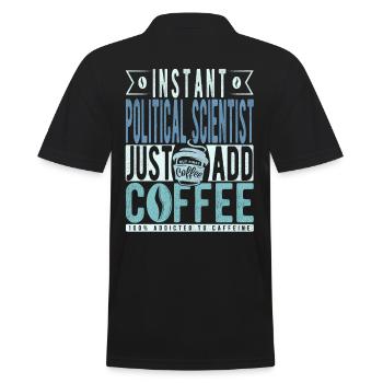 Political scientist coffee saying - Men's Polo Shirt - black - Back - Kai (181cm)