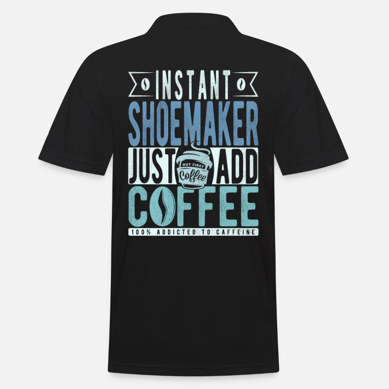 Schuster Kaffee Spruch - Männer Poloshirt - Schwarz