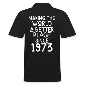 Making the World a better place since 1973 - Männer Poloshirt - Schwarz - Hinten - Kai (181cm)