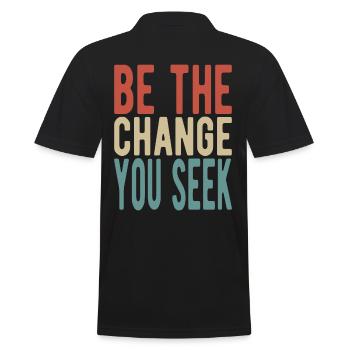 Be the change you seek - Männer Poloshirt - Schwarz - Hinten - Kai (181cm)