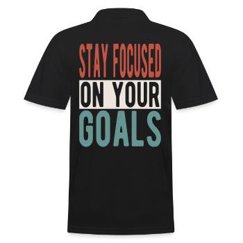 Stay focused on your goals - Männer Poloshirt - Schwarz - Hinten - Kai (181cm)