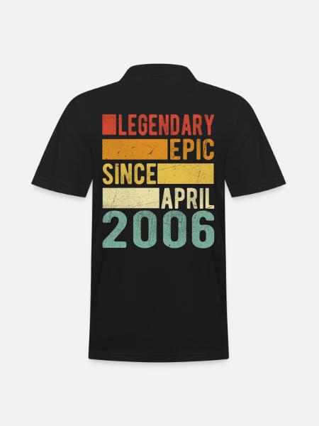 Birthday April 2006 Legendary Epic - Men's Polo Shirt - black