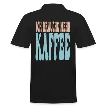 Ich Brauche Mehr Kaffee Lustiger Spruch - Männer Poloshirt - Schwarz - Hinten - Kai (181cm)